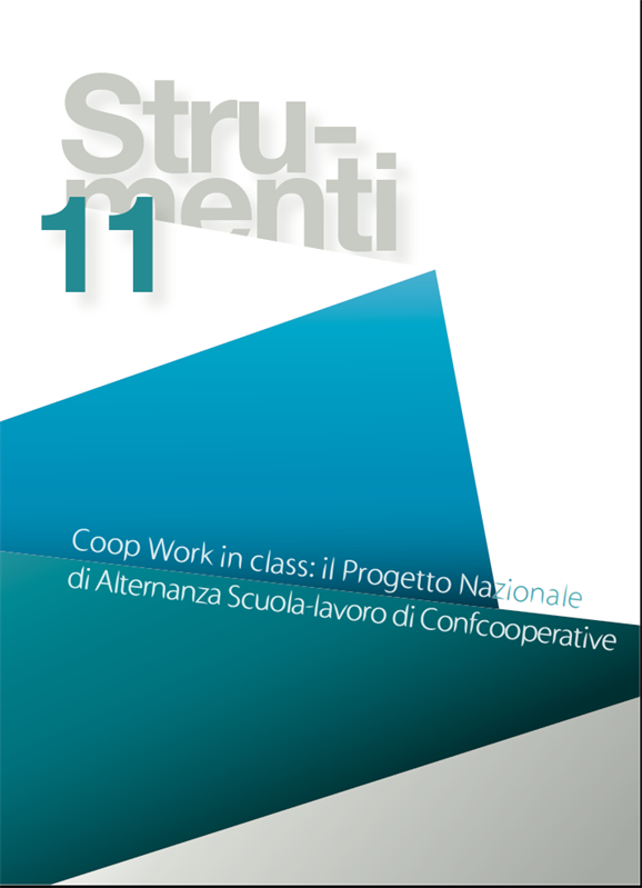 La Collana Strumenti di Confcooperative. Pubblicato il n.11 "Coop work in class".